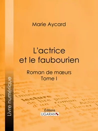 L'Actrice et le faubourien