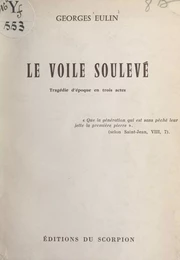 Le voile soulevé