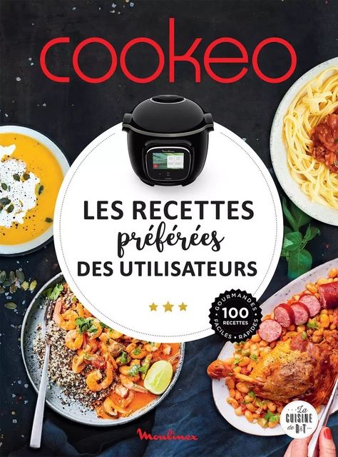 COOKEO - Les recettes préférées des utilisateurs -  Collectif - Dessain et Tolra