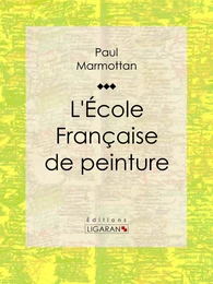 L'École Française de peinture