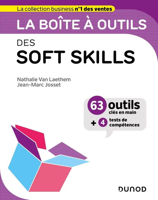 La boîte à outils des Soft skills - Nathalie Van Laethem, Jean-Marc Josset - Dunod