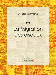 La migration des oiseaux