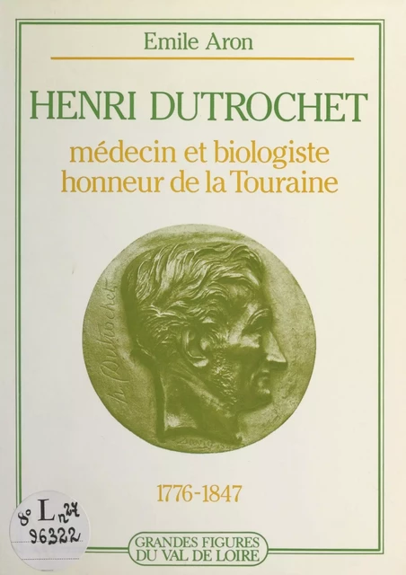 Henri Dutrochet - Émile Aron - FeniXX réédition numérique