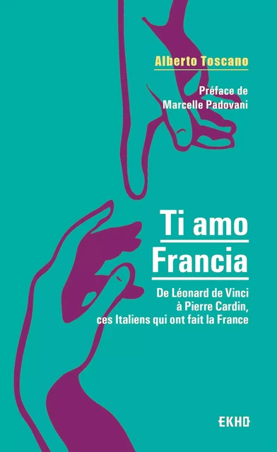 Ti amo Francia - Alberto Toscano - Dunod