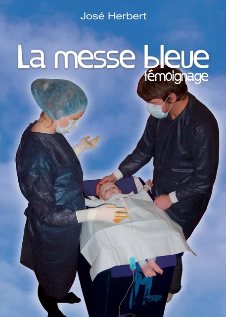 La messe bleue - José Herbert - José Herbert