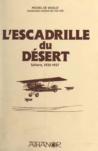 L'escadrille du désert - Michel de Wailly - FeniXX réédition numérique