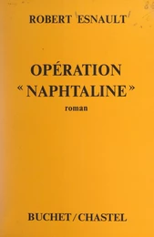 Opération Naphtaline