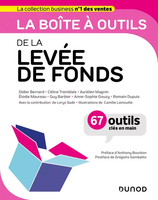 La boîte à outils de la levée de fonds - Didier Bernard, Céline Tremblais, Aurélien Magnin, Élodie Maureau, Guy Barbier, Anne-Sophie Gouzy, Romain Dupuis, Lorys Sadir - Dunod