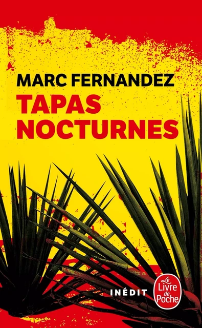 Tapas nocturnes - Marc Fernandez - Le Livre de Poche