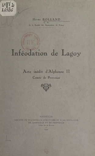 Inféodation de Lagoy - Henri Rolland - FeniXX réédition numérique