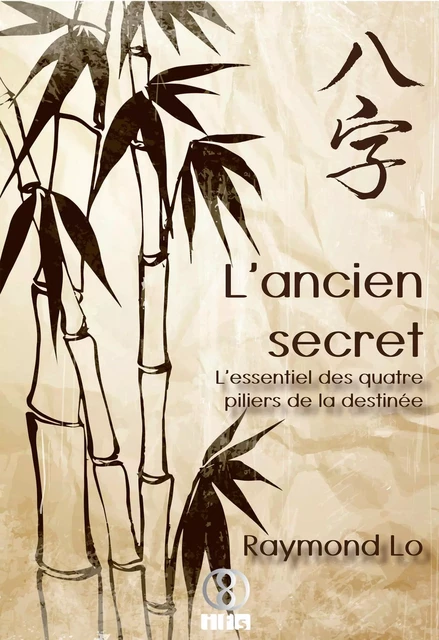 L'ancien secret - Raymond Lo - IFS