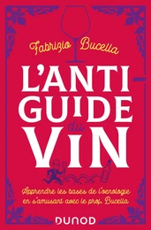 L'anti-guide du vin - 2e éd.