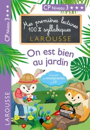 Premières lectures syllabiques - On est bien au jardin (Niveau 3)