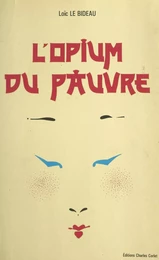 L'opium du pauvre