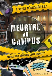 A vous d'enquêter- Meurtre au campus