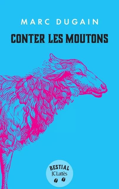 Conter les moutons - Marc Dugain - JC Lattès