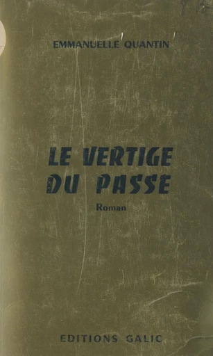 Le vertige du passé - Emmanuelle Quantin - FeniXX réédition numérique