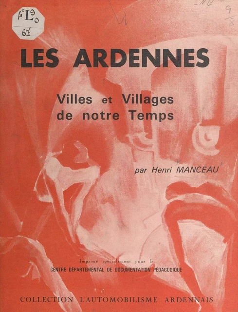 Les Ardennes - Henri Manceau - FeniXX réédition numérique