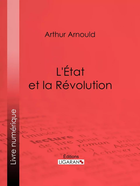 L'État et la Révolution - Arthur Arnould,  Ligaran - Ligaran