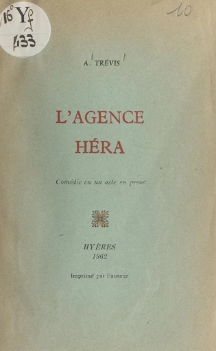 L'agence Héra - Auguste Trévis - FeniXX réédition numérique