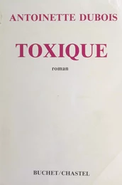 Toxique