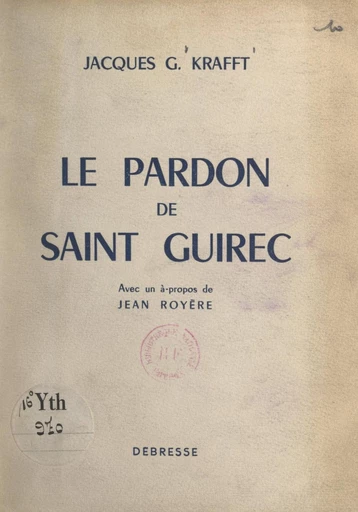 Le Pardon de Saint Guirec - Jacques G. Krafft - FeniXX réédition numérique