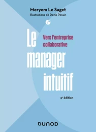 Le manager intuitif - 3e éd.