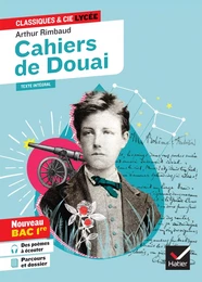 Cahiers de Douai (oeuvre au programme Bac de français 2025, 1re générale &amp; techno)