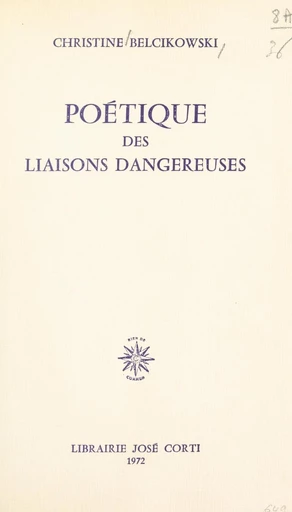 Poétique des Liaisons dangereuses - Christine Belcikowski - FeniXX réédition numérique