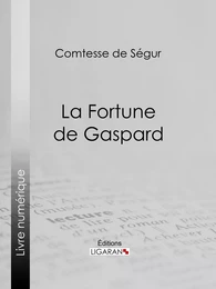 La Fortune de Gaspard