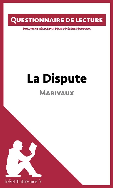 La Dispute de Marivaux -  lePetitLitteraire, Marie-Hélène Maudoux - lePetitLitteraire.fr