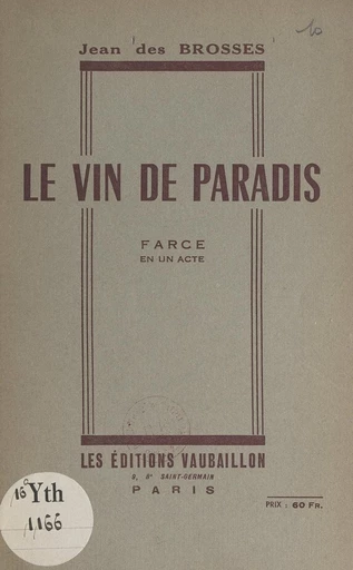 Le vin de paradis - Jean des Brosses - FeniXX réédition numérique