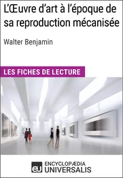 L'Oeuvre d'art à l'époque de sa reproduction mécanisée de Walter Benjamin