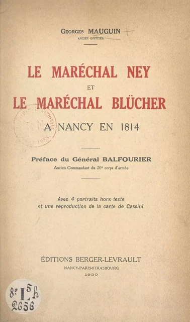 Le maréchal Ney et le maréchal Blücher à Nancy en 1814 - Georges Mauguin - FeniXX réédition numérique