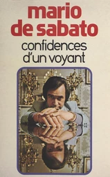 Confidences d'un voyant