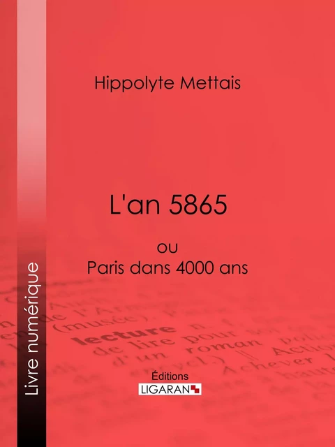 L'an 5865 - Hippolyte Mettais,  Ligaran - Ligaran