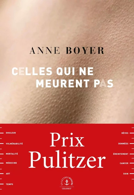 Celles qui ne meurent pas - Anne Boyer - Grasset