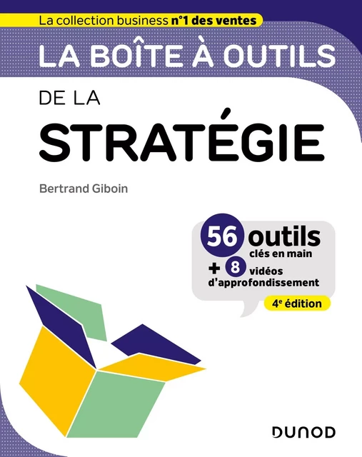 La boîte à outils de la Stratégie - 4e éd - Bertrand Giboin - Dunod