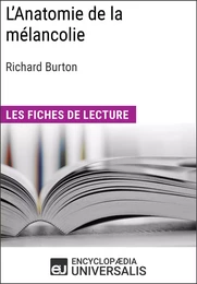 L'Anatomie de la mélancolie de Richard Burton