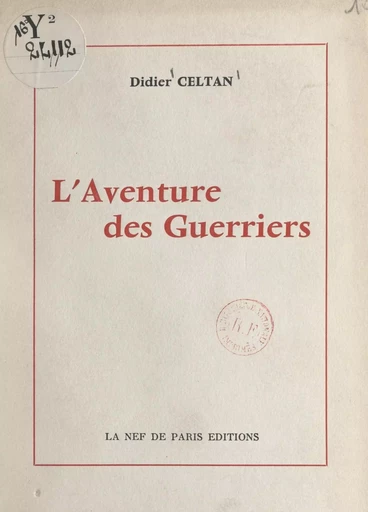 L'aventure des guerriers - Didier Celtan - FeniXX réédition numérique