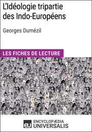 L'Idéologie tripartie des Indo-Européens de Georges Dumézil