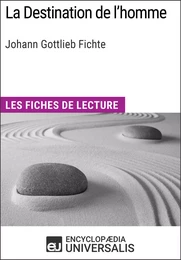 La Destination de l'homme de Johann Gottlieb Fichte