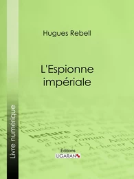 L'Espionne impériale