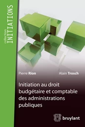 Initiation du droit budgétaire et comptable des administrations publiques