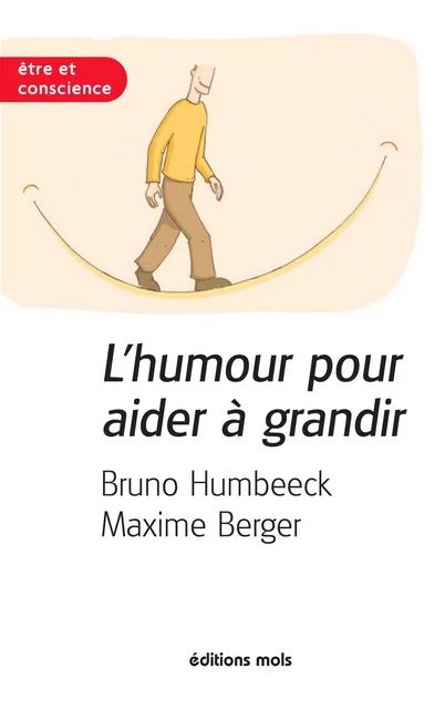 L'humour pour aider à grandir - Bruno Humbeeck - Mols