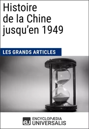 Histoire de la Chine jusqu'en 1949