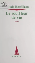 Le souffleur de vie