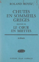 Chutes en sommeils grèges