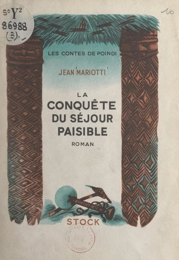 Les contes de Poindi. La conquête du séjour paisible - Jean Mariotti - FeniXX réédition numérique