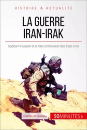 La guerre Iran-Irak